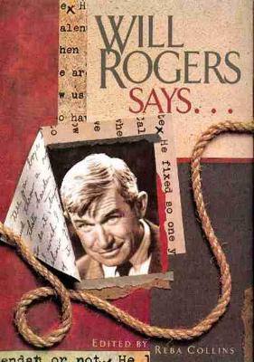 Will Rogers Says . . . book