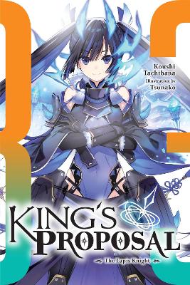 King's Proposal, Vol. 3 (light novel) book