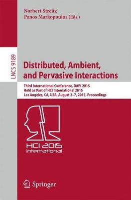 Distributed, Ambient, and Pervasive Interactions by Norbert Streitz