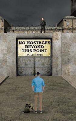 No Hostages Beyond This Point book
