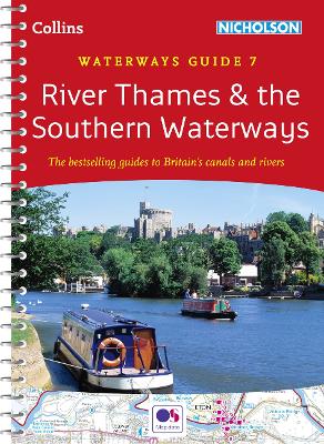 River Thames and Southern Waterways: Waterways Guide 7 (Collins Nicholson Waterways Guides) book