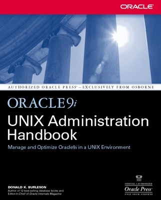 Oracle9i UNIX Administration Handbook book