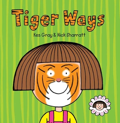 Daisy: Tiger Ways by Kes Gray