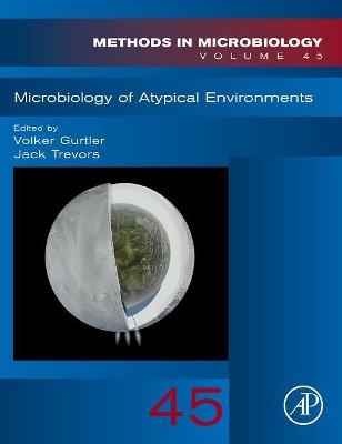 Microbiology of Atypical Environments: Volume 45 book