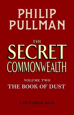 The Secret Commonwealth: The Book of Dust Volume Two book