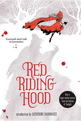 Red Riding Hood by David Leslie Johnson