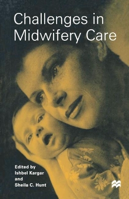 Challenges in Midwifery Care book