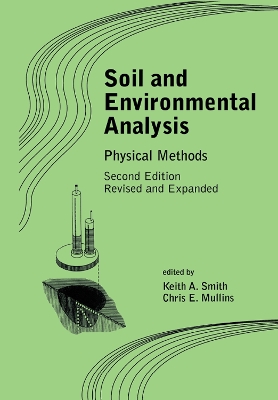 Soil and Environmental Analysis: Physical Methods, Revised, and Expanded book