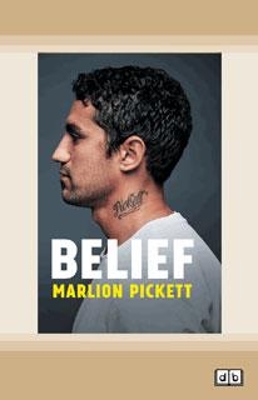 Belief by Marlion Pickett