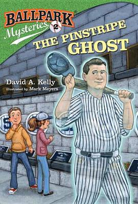 Ballpark Mysteries #2: The Pinstripe Ghost book