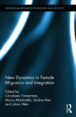 New Dynamics in Female Migration and Integration book