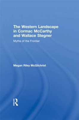 Western Landscape in Cormac McCarthy and Wallace Stegner book