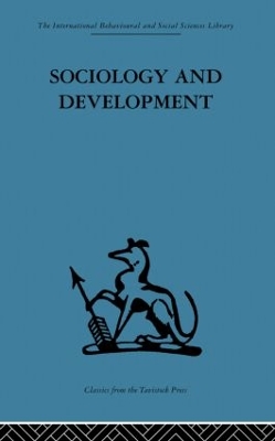 Sociology and Development by Emanuel de Kadt