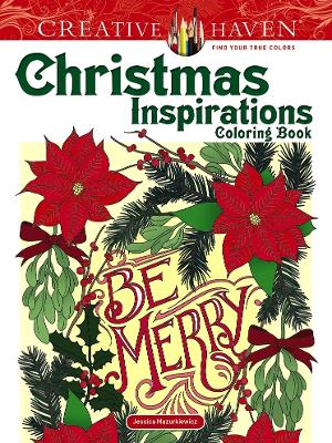 Creative Haven Christmas Inspirations Coloring Book book