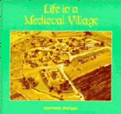 Life in a Medieval Village book