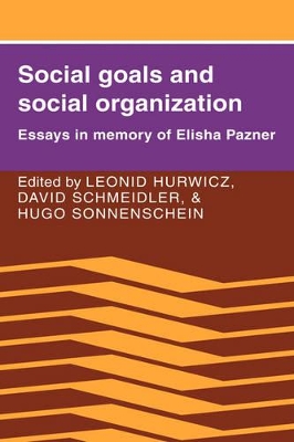 Social Goals and Social Organization by Leonid Hurwicz