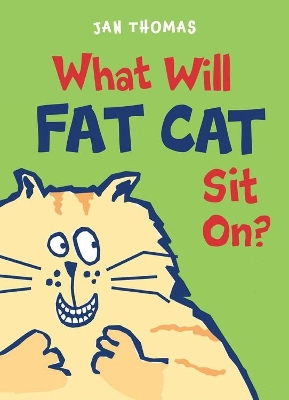 What Will Fat Cat Sit On? book