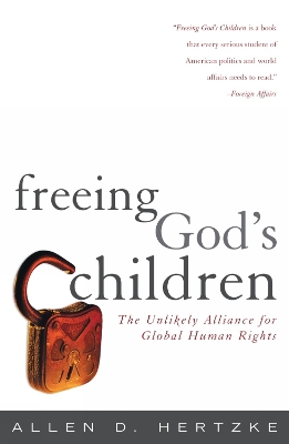 Freeing God's Children by Allen D Hertzke