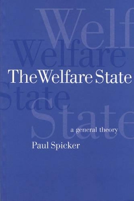 The Welfare State by Paul Spicker