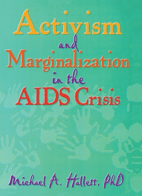 Activism and Marginalization in the AIDS Crisis book