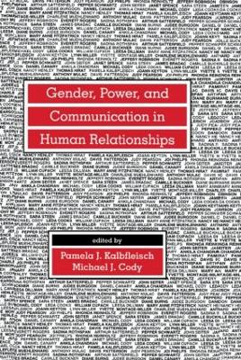 Gender, Power and Communication in Human Relationships book