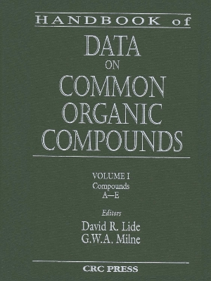 Handbook of Data on Common Organic Compounds by David R. Lide