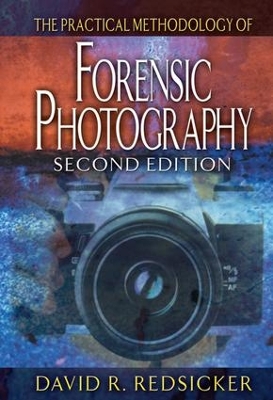 Practical Methodology of Forensic Photography book
