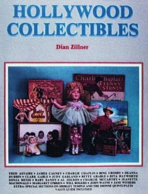 Hollywood Collectibles by Dian Zillner