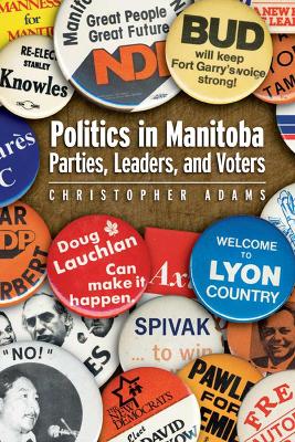 Politics in Manitoba book