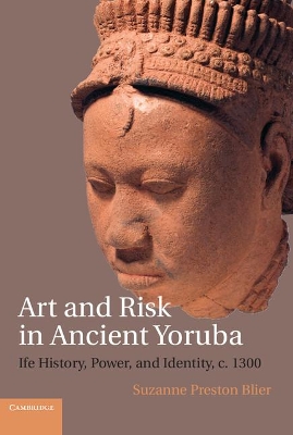 Art and Risk in Ancient Yoruba book