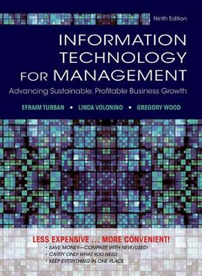 Information Technology for Management: Advancing Sustainable, Profitable Business Growth by Efraim Turban