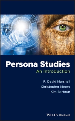 Persona Studies: An Introduction by P. David Marshall