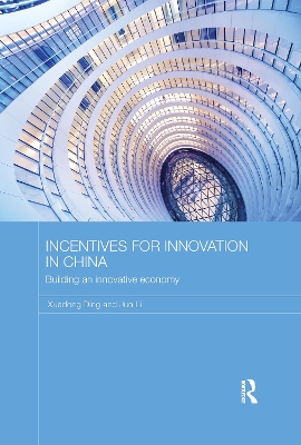 Incentives for Innovation in China by Xuedong Ding