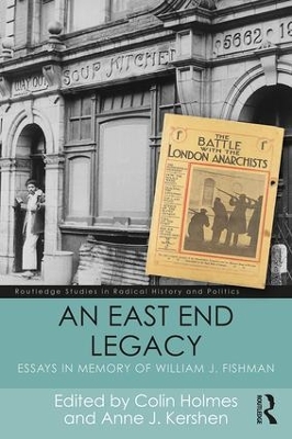 An East End Legacy by Colin Holmes