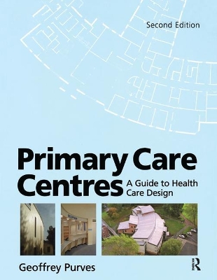 Primary Care Centres by Geoffrey Purves