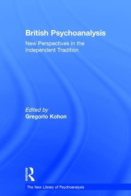 British Psychoanalysis by Gregorio Kohon