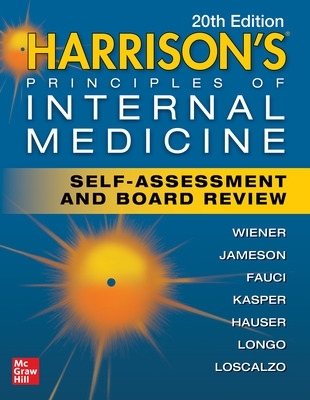 Harrison's Principles of Internal Medicine Self-Assessment and Board Review by Charles Wiener