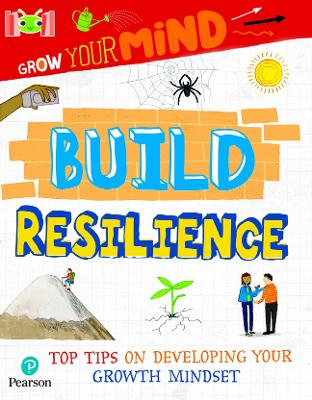 Bug Club Reading Corner: Age 7-11: Grow Your Mind: Build Resilience by Alice Harman