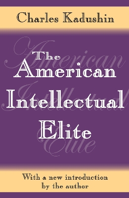The The American Intellectual Elite by John Sommer