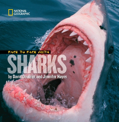 Face to Face with Sharks by National Geographic Kids