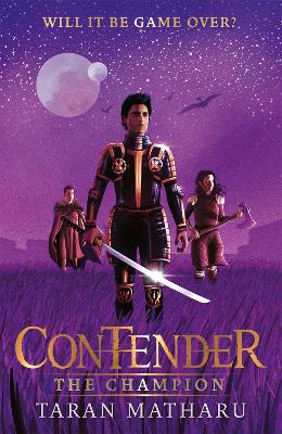 Contender: The Champion: Book 3 by Taran Matharu