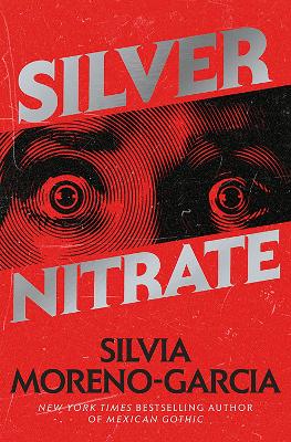 Silver Nitrate: a dark and gripping thriller from the New York Times bestselling author book