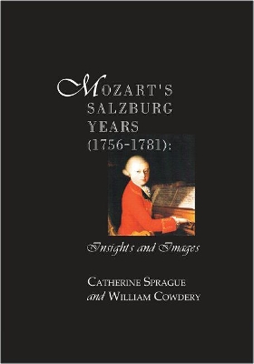 Mozart's Salzburg Years [1756-1781] book