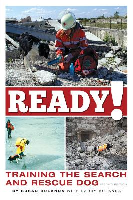 Ready! Training the Search and Rescue Dog book