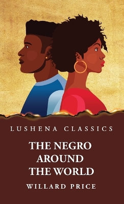 The Negro Around the World book