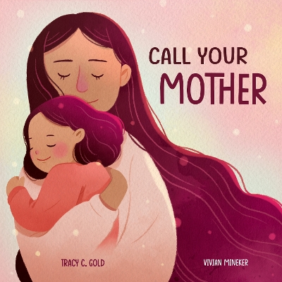 Call Your Mother: A Picture Book book