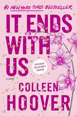 It Ends with Us: Special Collector's Edition by Colleen Hoover