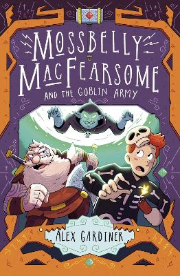 Mossbelly MacFearsome and the Goblin Army book