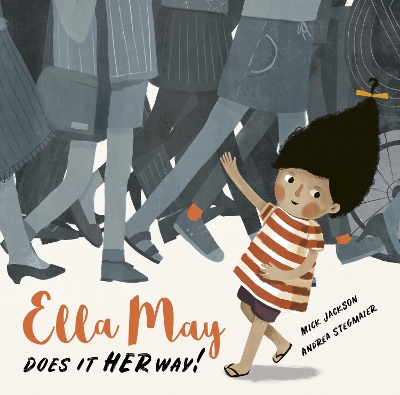 Ella May Does It Her Way by Mick Jackson