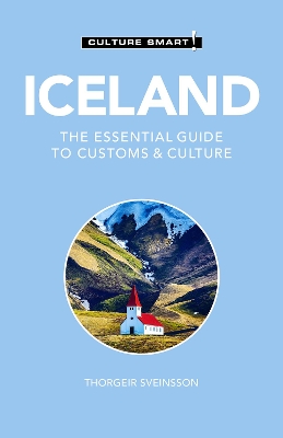 Iceland - Culture Smart!: The Essential Guide to Customs & Culture book